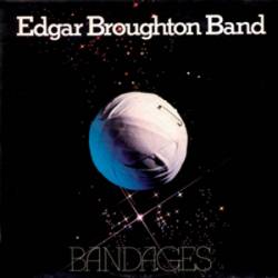 Edgar Broughton Band : Bandages